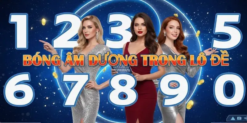 Khái niệm về bóng âm dương lô đề trong cá cược